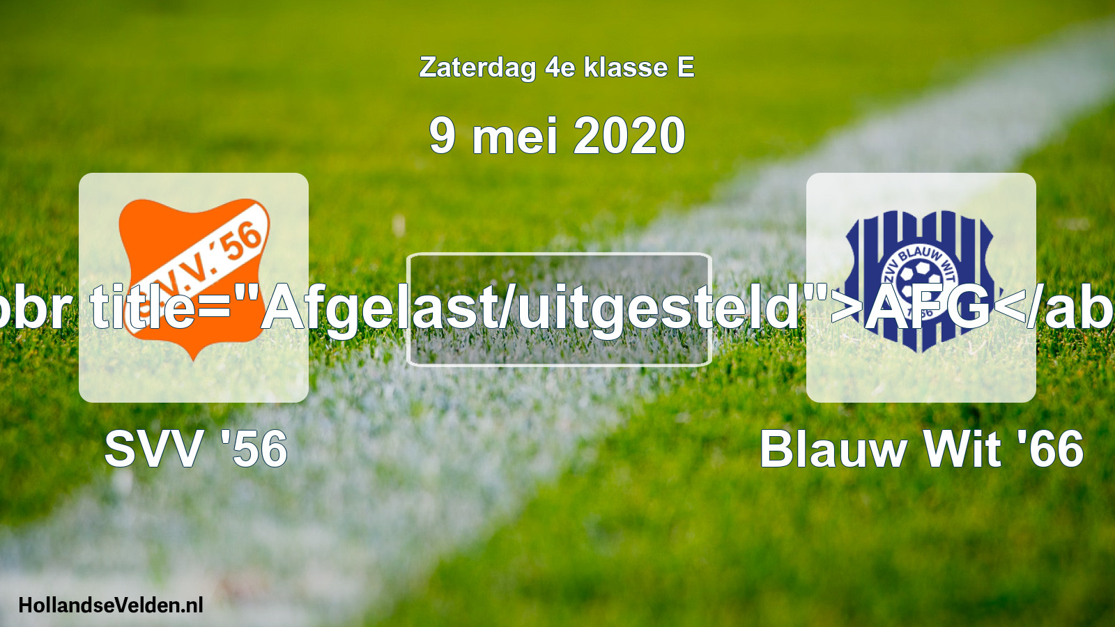Scheduled Match: SVV '56 - Blauw Wit '66 (9 May 2020)