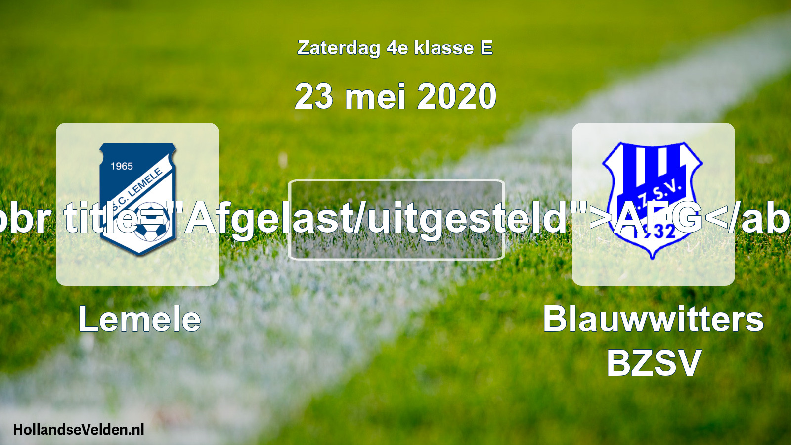 Scheduled Match: Lemele - Blauwwitters BZSV (23 May 2020)