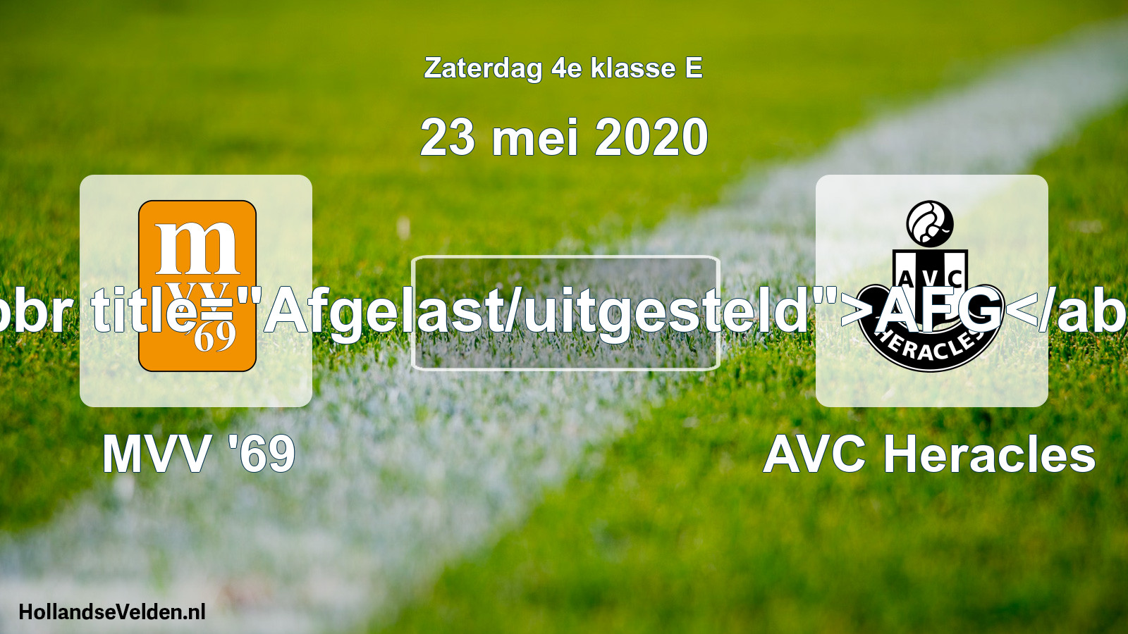 Scheduled Match: MVV '69 - AVC Heracles (23 May 2020)