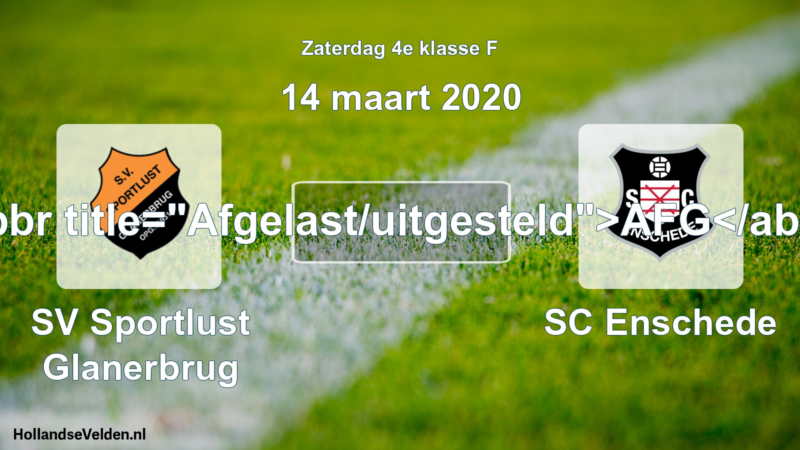 Scheduled Match: SV Sportlust Glanerbrug - SC Enschede (14 March 2020)
