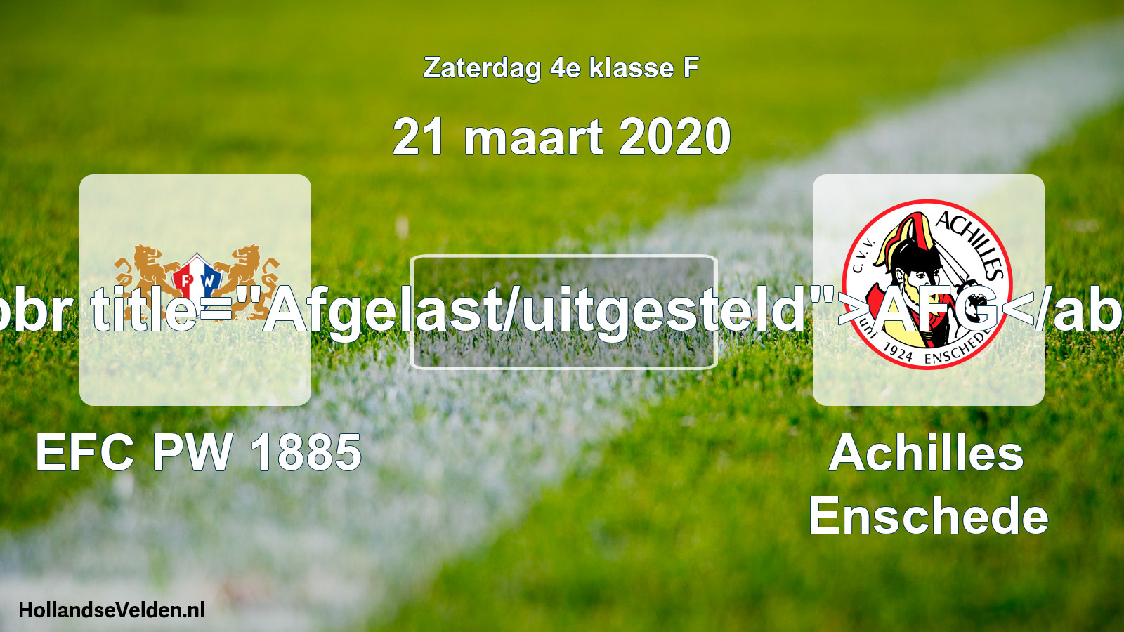 Scheduled Match: PW 1885 - Achilles Enschede (21 March 2020)