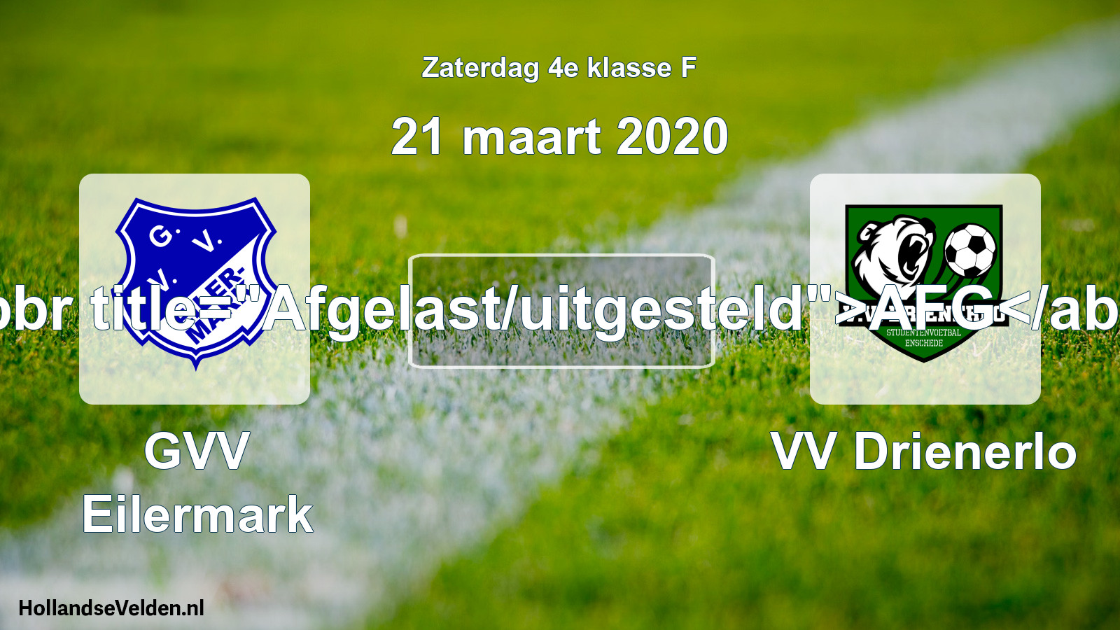Scheduled Match: GVV Eilermark - VV Drienerlo (21 March 2020)
