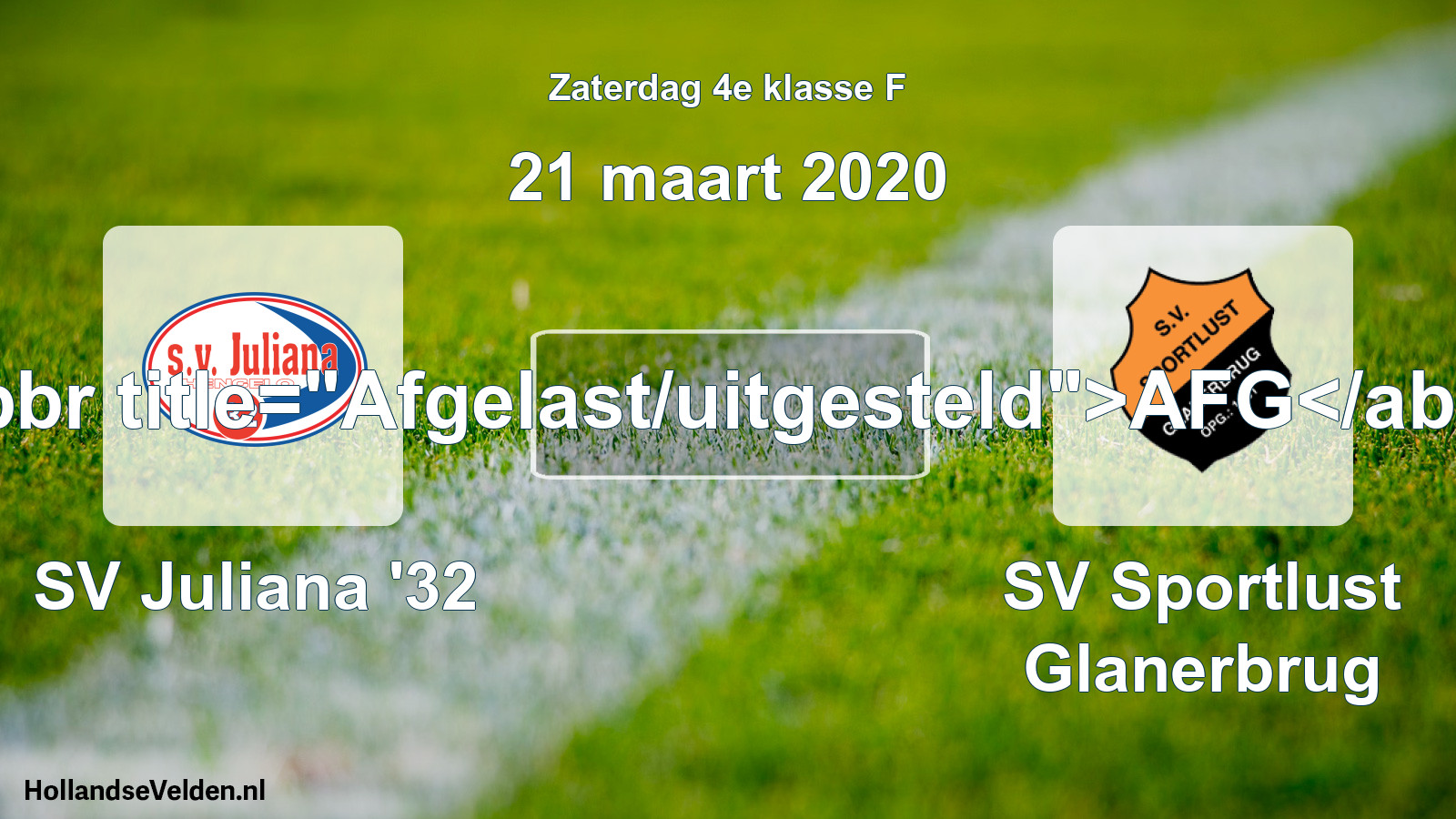 Scheduled Match: SV Juliana '32 - SV Sportlust Glanerbrug (21 March 2020)