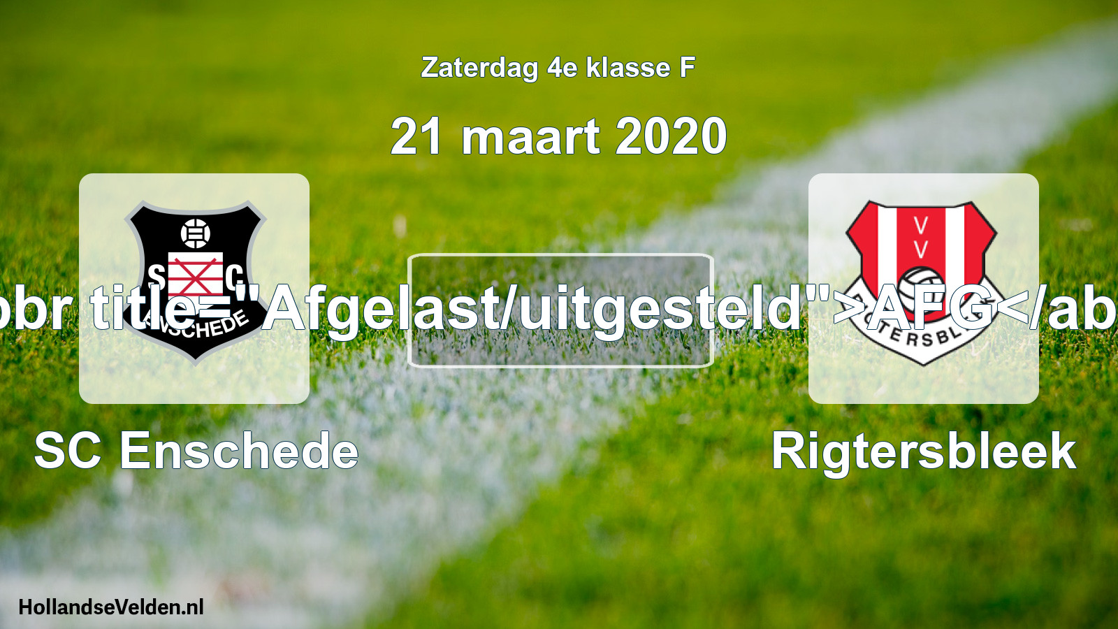 Scheduled Match: SC Enschede - Rigtersbleek (21 March 2020)