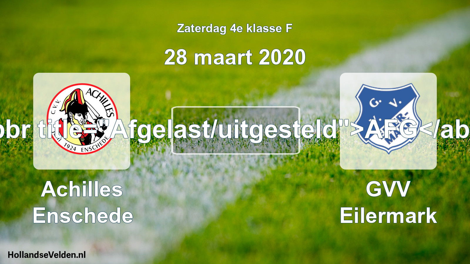 Scheduled Match: Achilles Enschede - GVV Eilermark (28 March 2020)