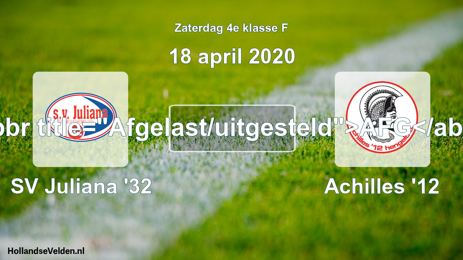 Scheduled Match: SV Juliana '32 - Achilles '12 (18 April 2020)