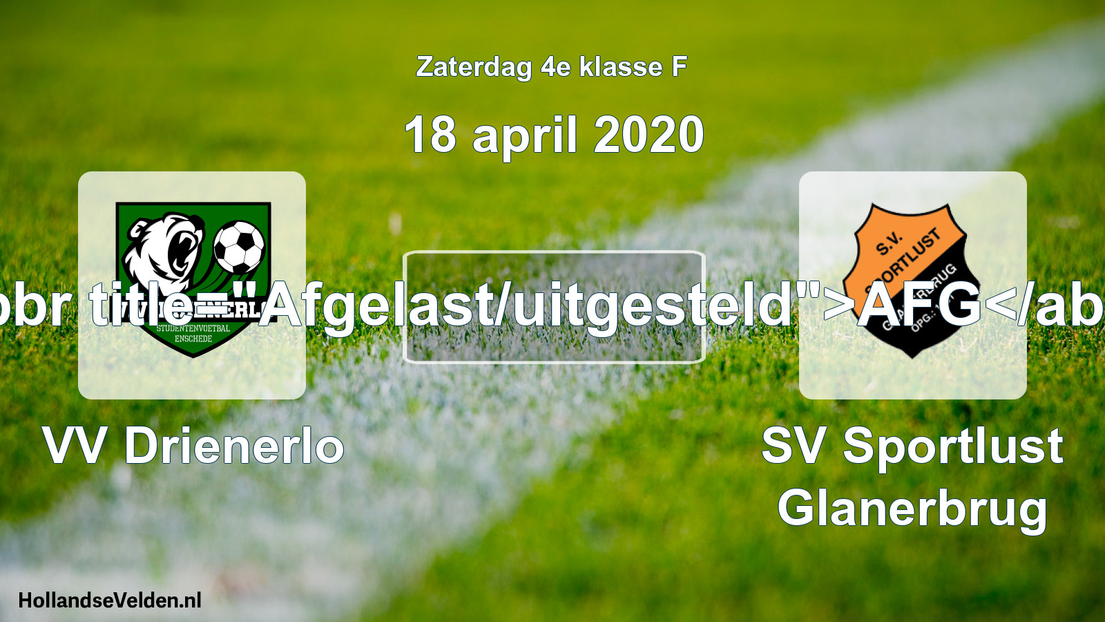 Scheduled Match: VV Drienerlo - SV Sportlust Glanerbrug (18 April 2020)