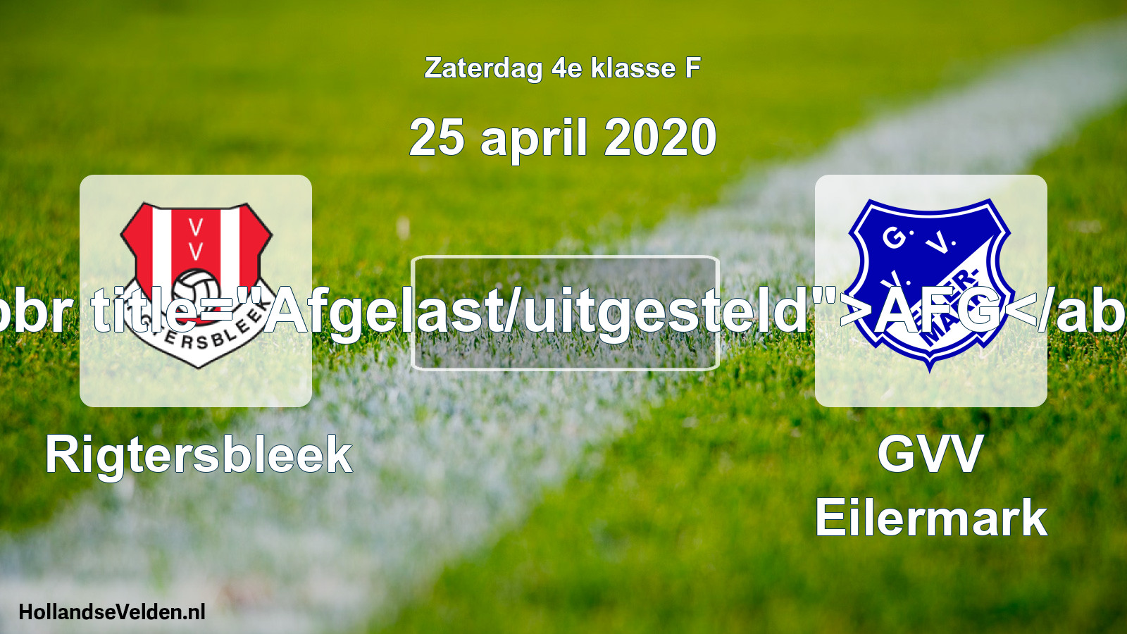 Scheduled Match: Rigtersbleek - GVV Eilermark (25 April 2020)