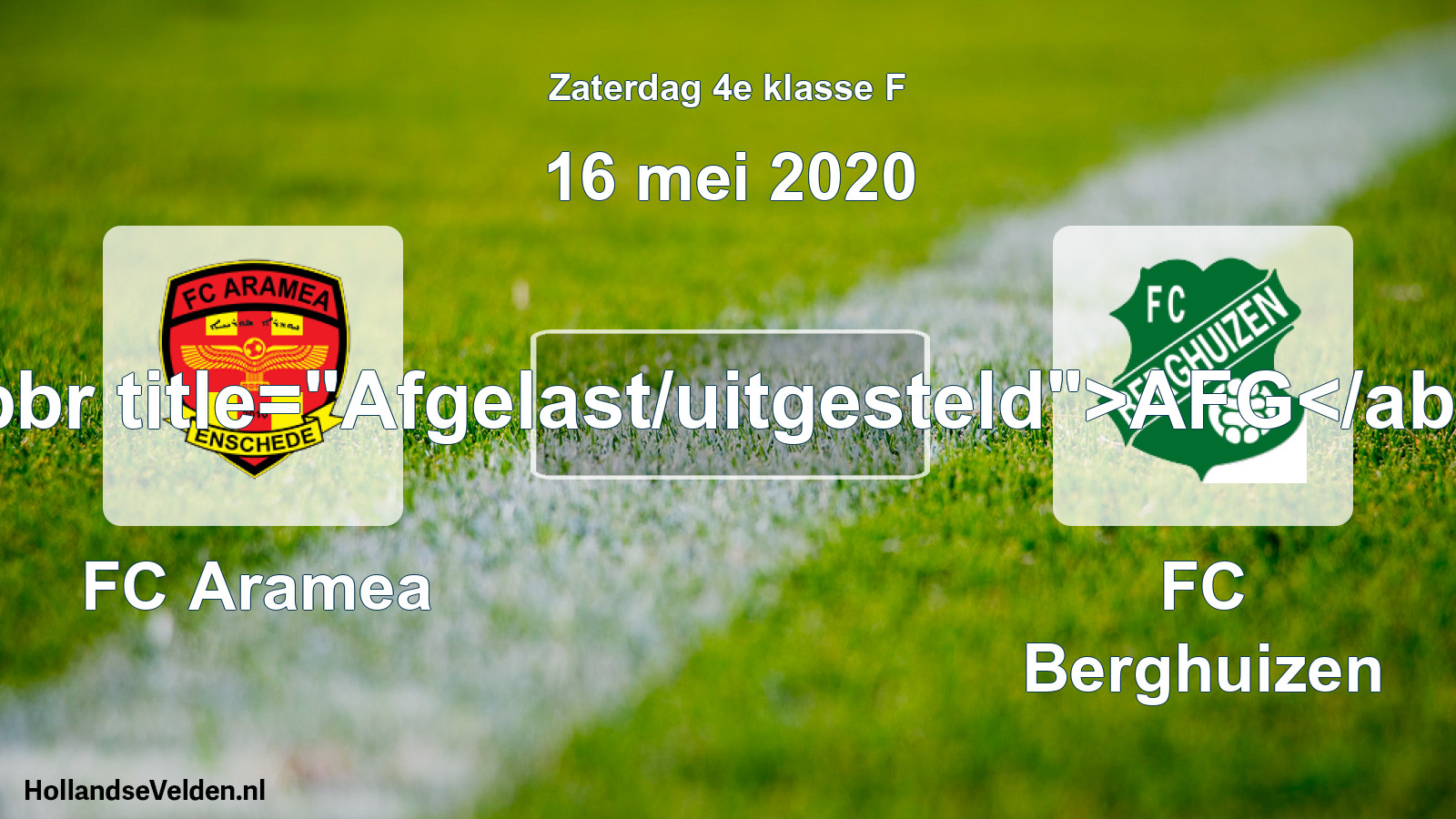 Scheduled Match: FC Aramea - FC Berghuizen (16 May 2020)