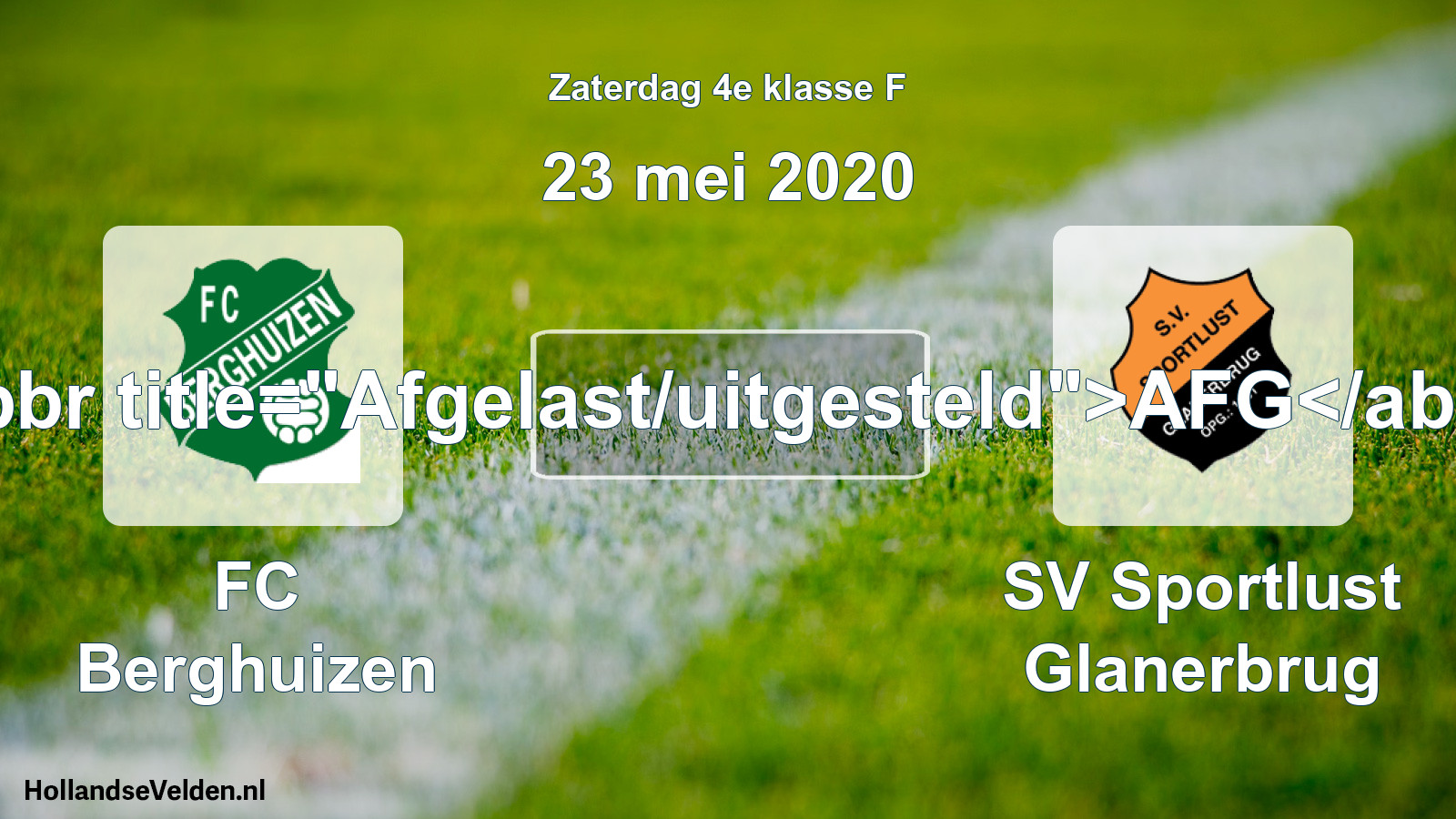 Scheduled Match: FC Berghuizen - SV Sportlust Glanerbrug (23 May 2020)
