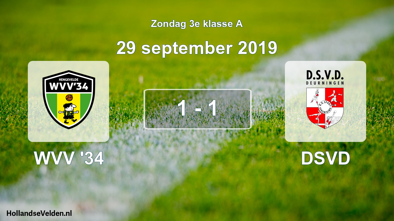 Total number of matches played: WVV '34 - DSVD 1 - 1 (29 September 2019)