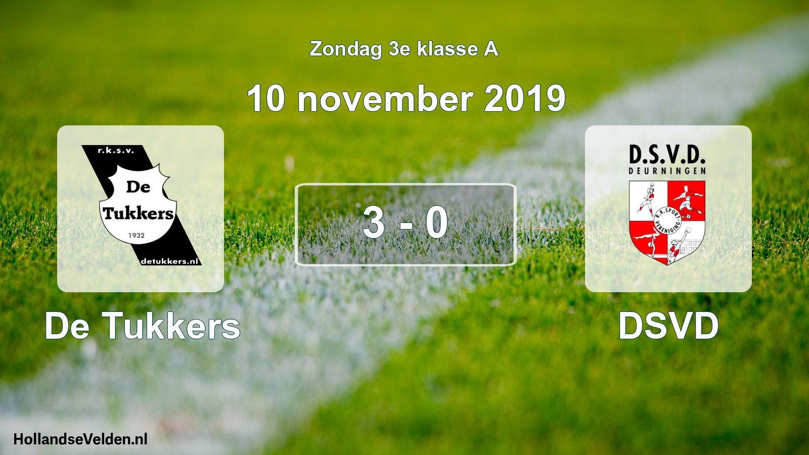 Total number of matches played: De Tukkers - DSVD 3 - 0 (10 November 2019)