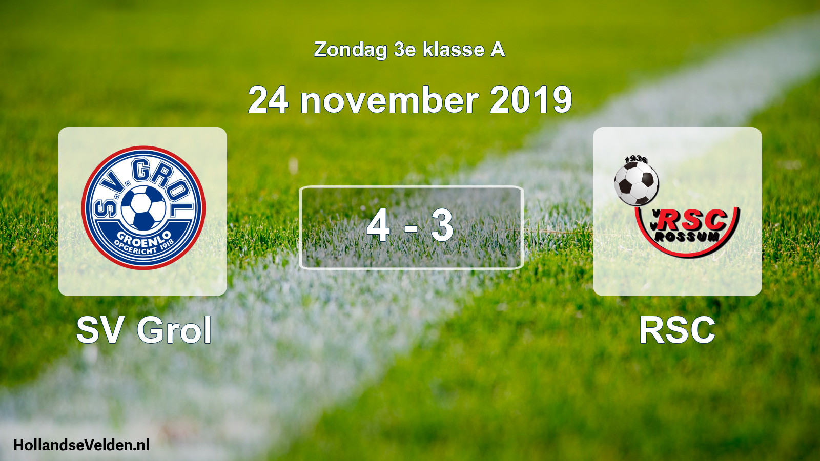 Total number of matches played: SV Grol - RSC 4 - 3 (24 November 2019)