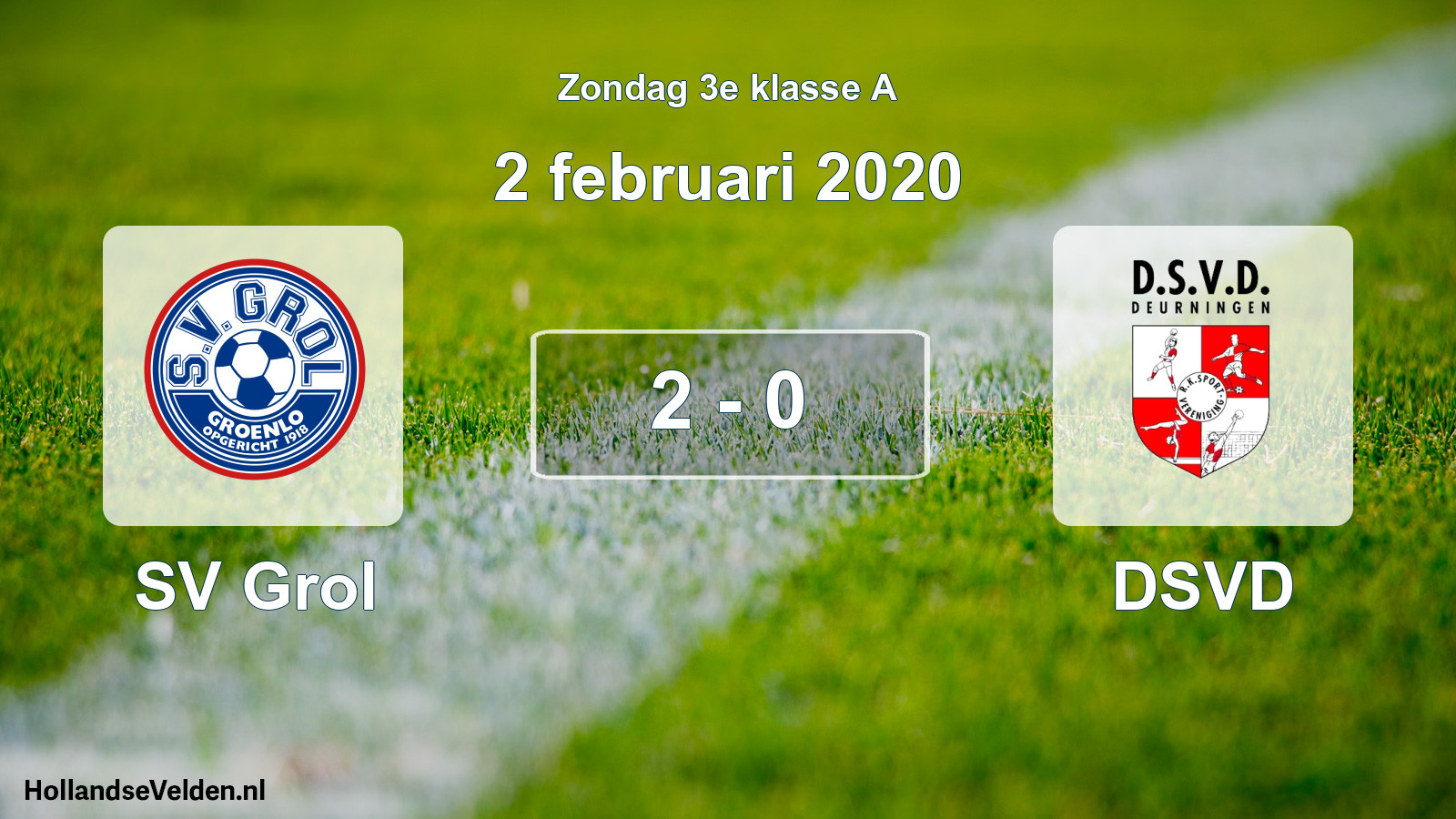 Total number of matches played: SV Grol - DSVD 2 - 0 (2 February 2020)