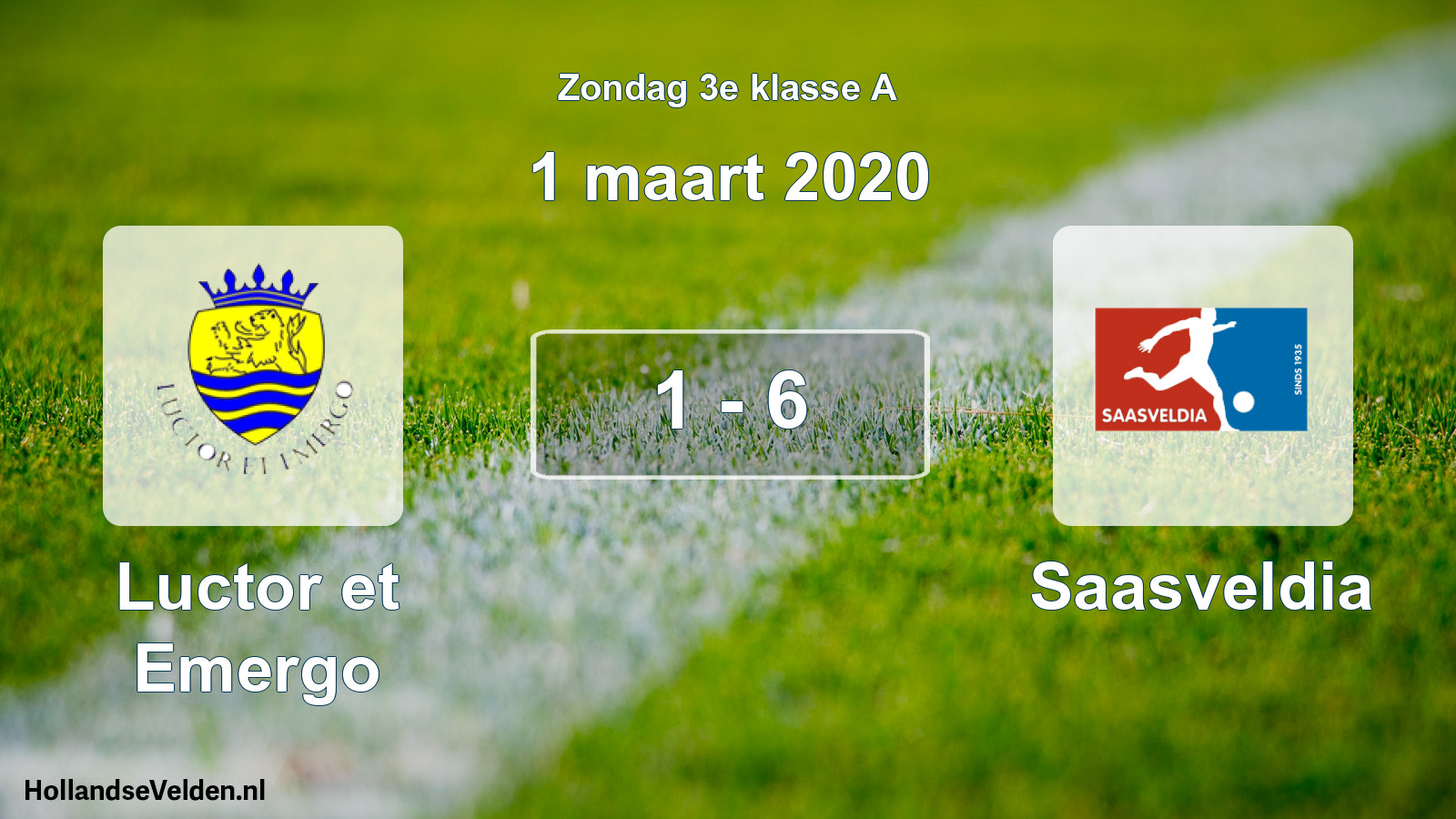 Total number of matches played: Luctor et Emergo - Saasveldia 1 - 6 (1 March 2020)