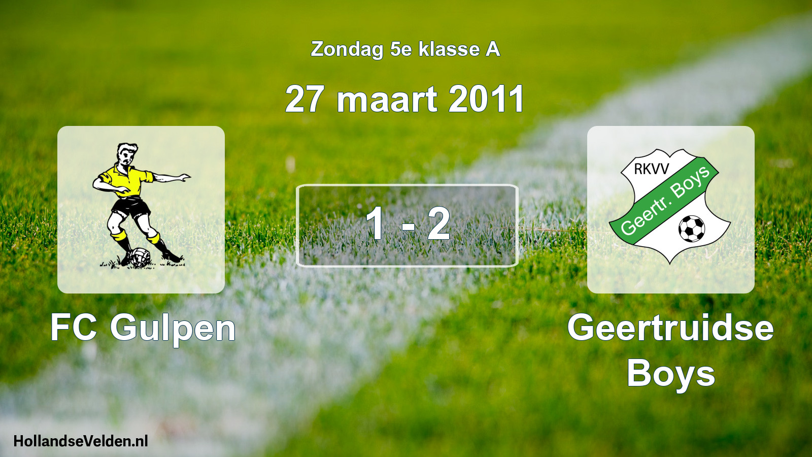 Total number of matches played: FC Gulpen - Geertruidse Boys 1 - 2 (27 March 2011)