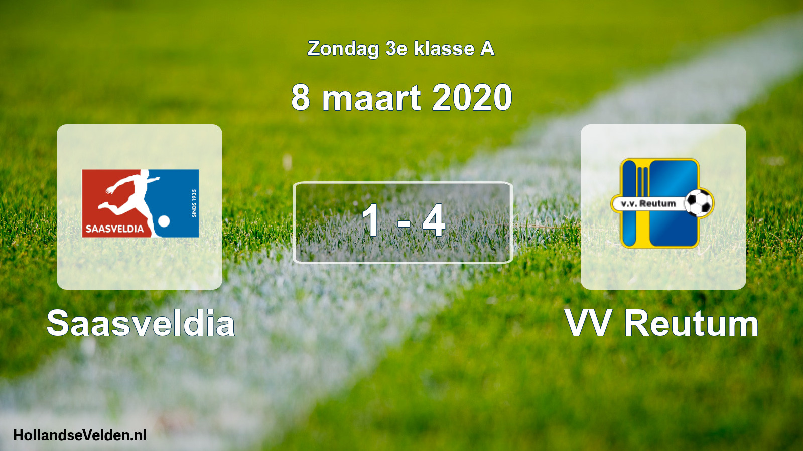 Total number of matches played: Saasveldia - VV Reutum 1 - 4 (8 March 2020)