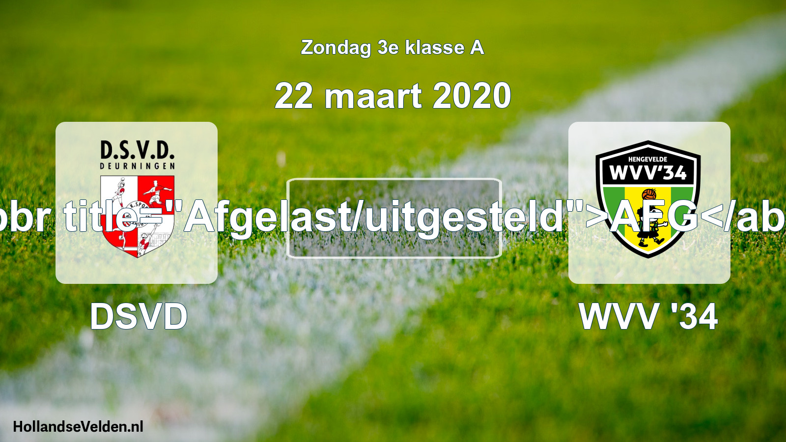 Scheduled Match: DSVD - WVV '34 (22 March 2020)