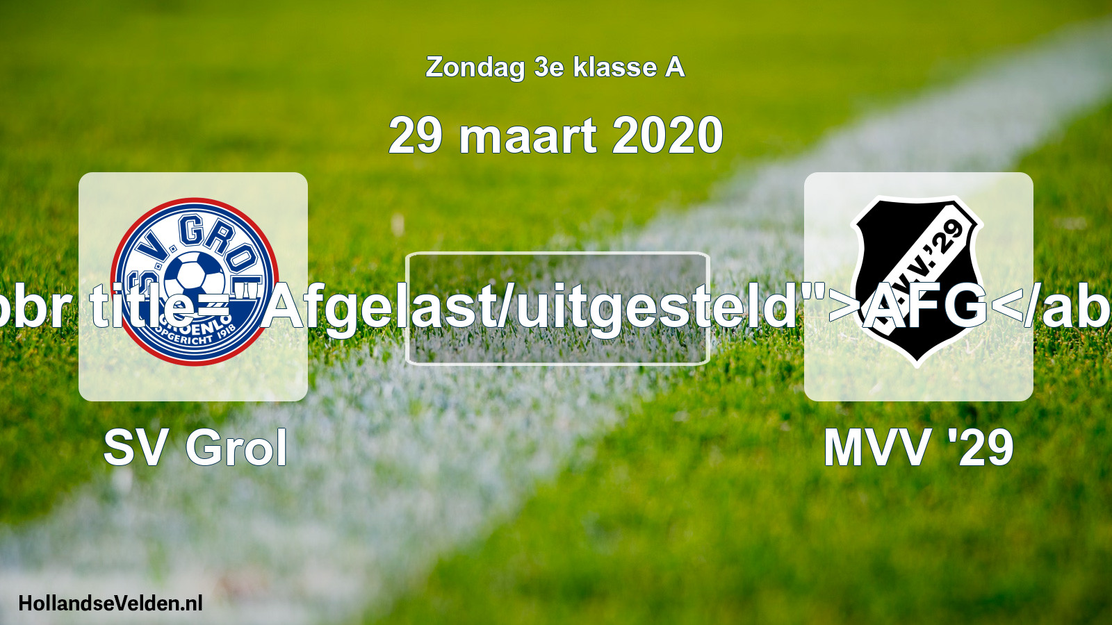 Scheduled Match: SV Grol - MVV '29 (29 March 2020)