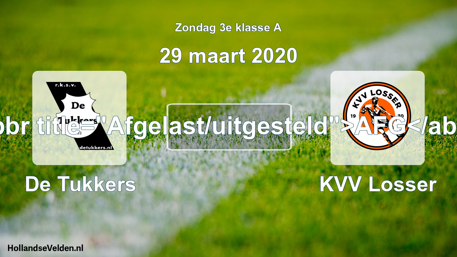 Scheduled Match: De Tukkers - KVV Losser (29 March 2020)