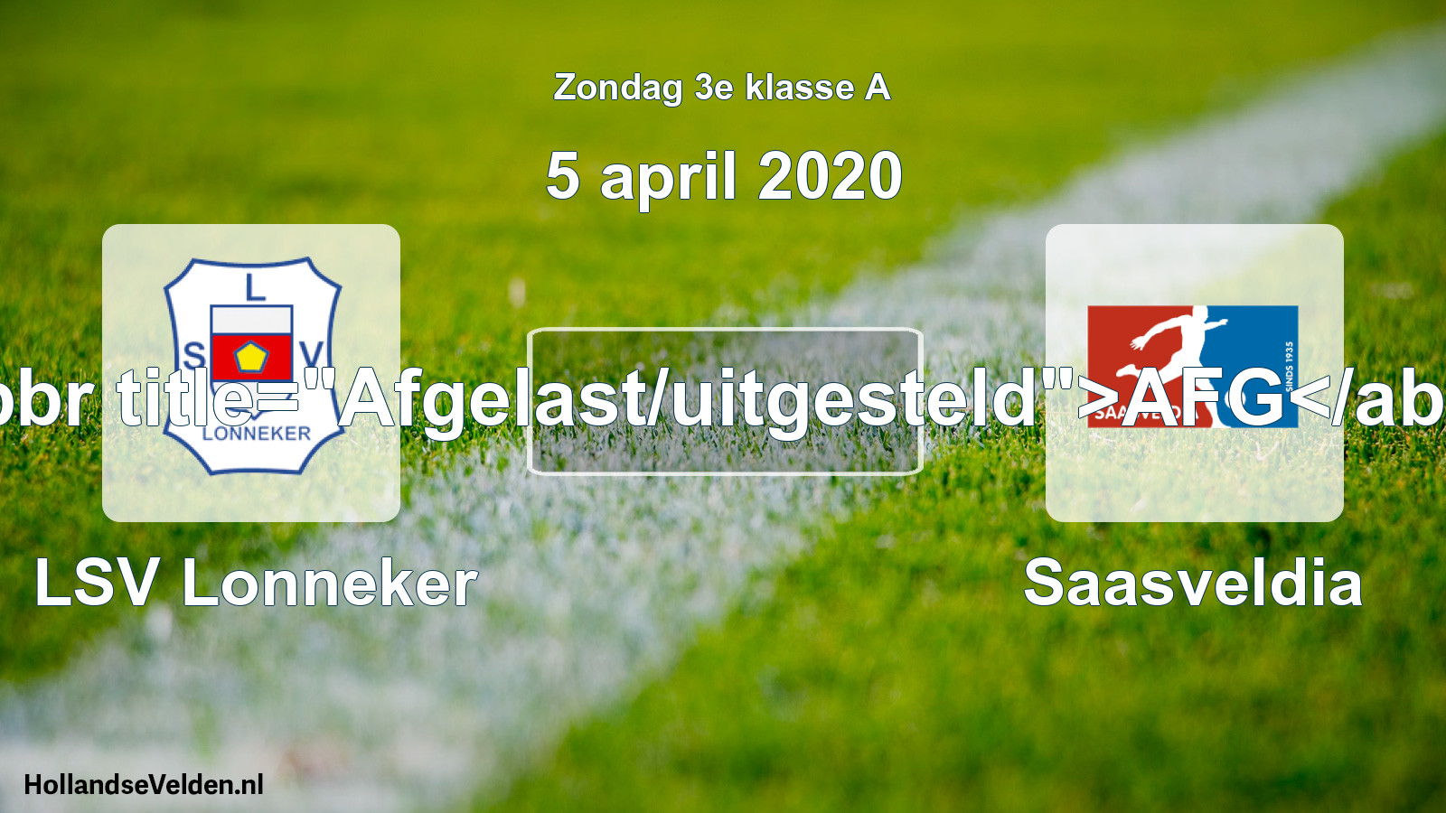 Scheduled Match: LSV Lonneker - Saasveldia (5 April 2020)