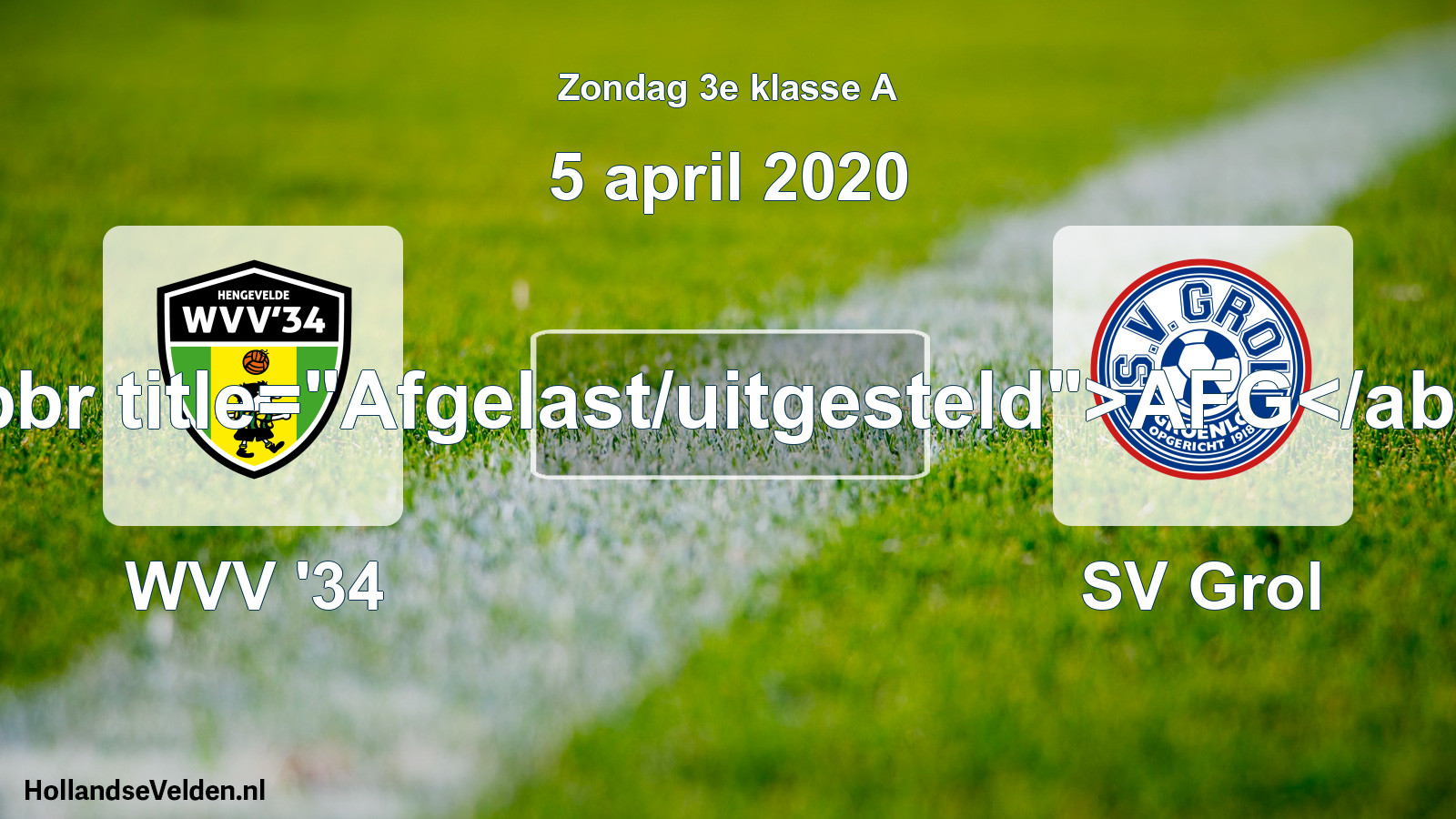 Scheduled Match: WVV '34 - SV Grol (5 April 2020)