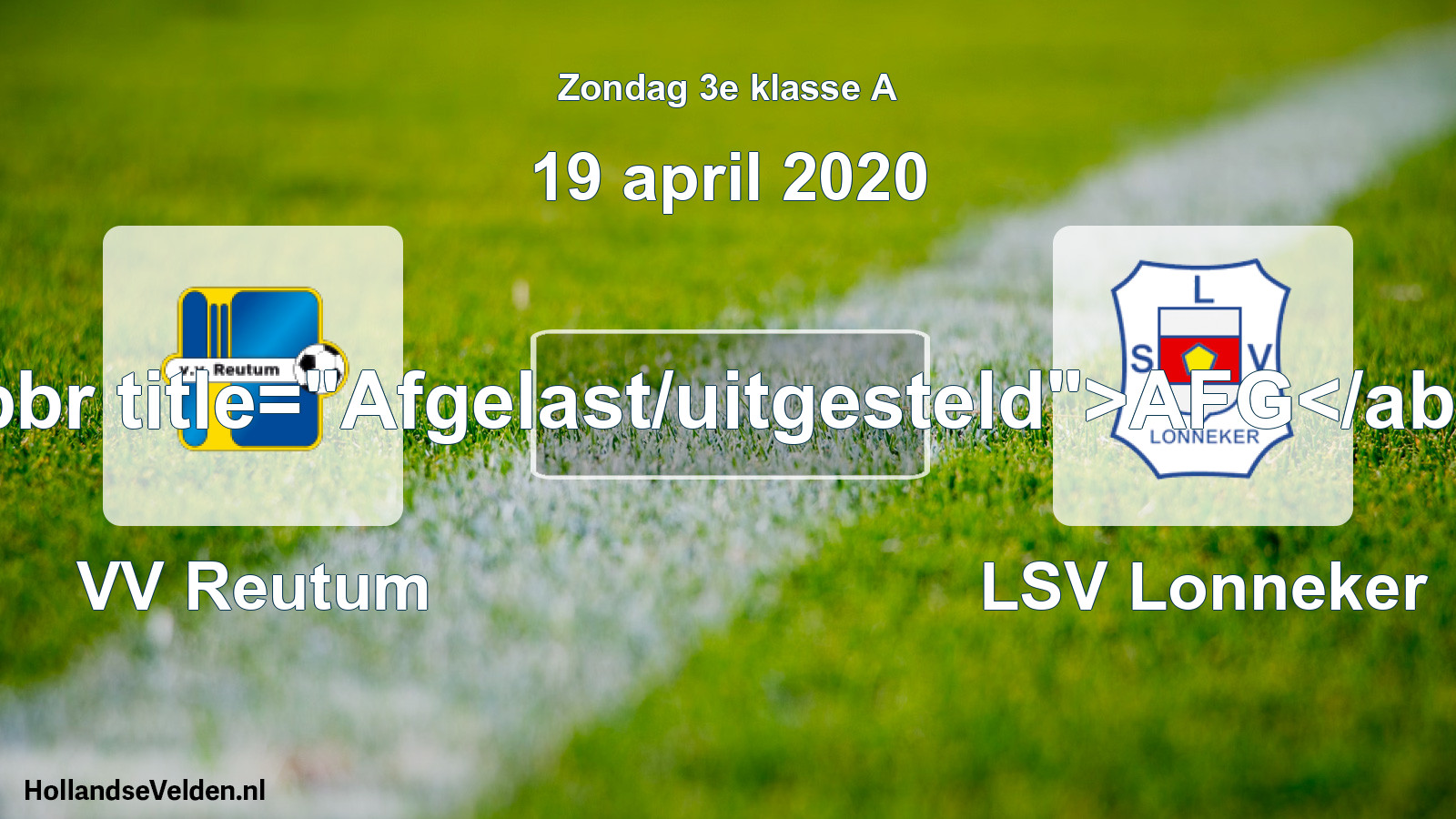 Scheduled Match: VV Reutum - LSV Lonneker (19 April 2020)