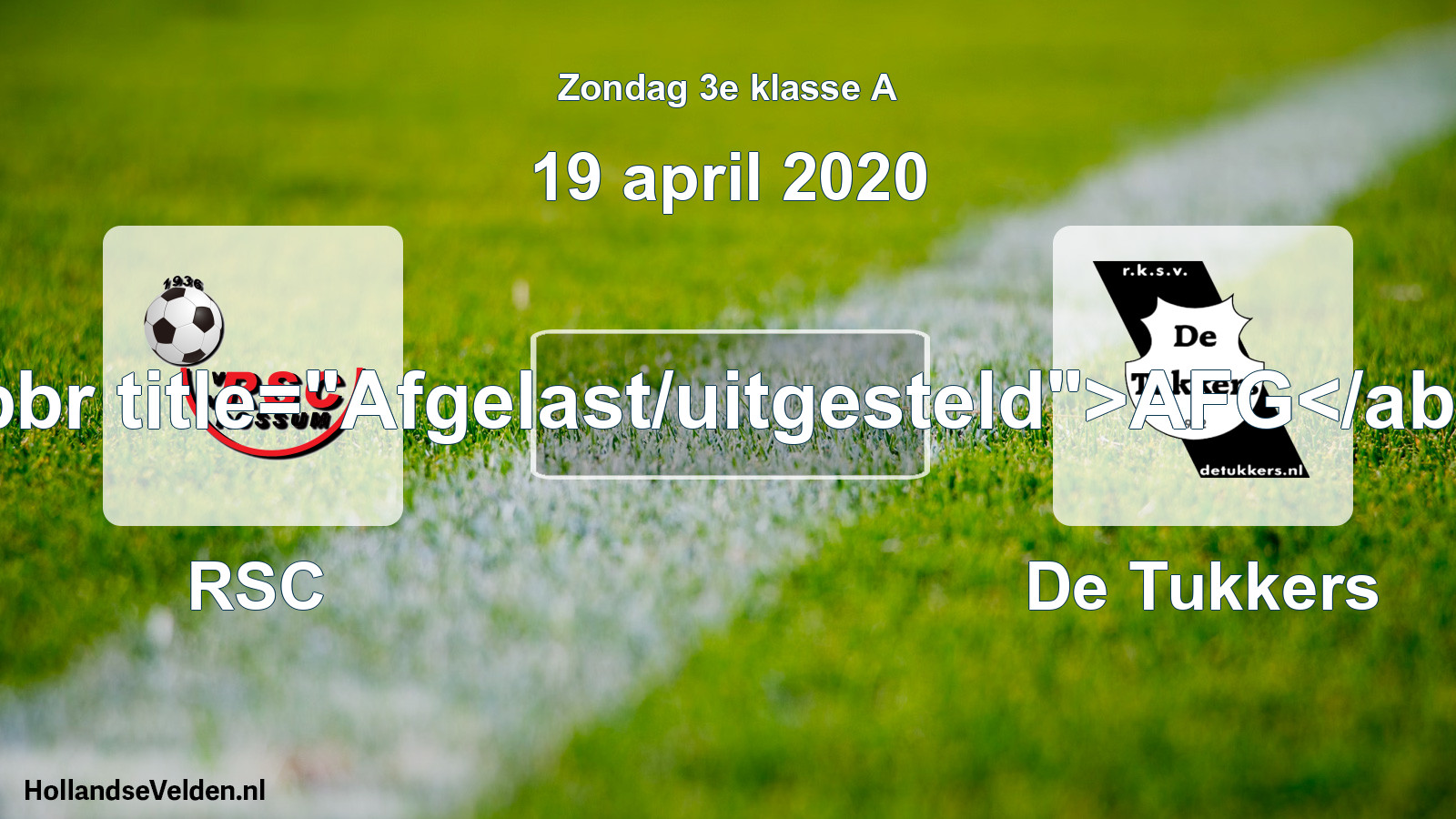Scheduled Match: RSC - De Tukkers (19 April 2020)