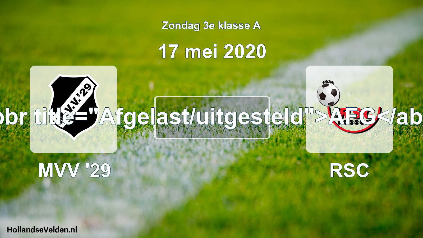Scheduled Match: MVV '29 - RSC (17 May 2020)