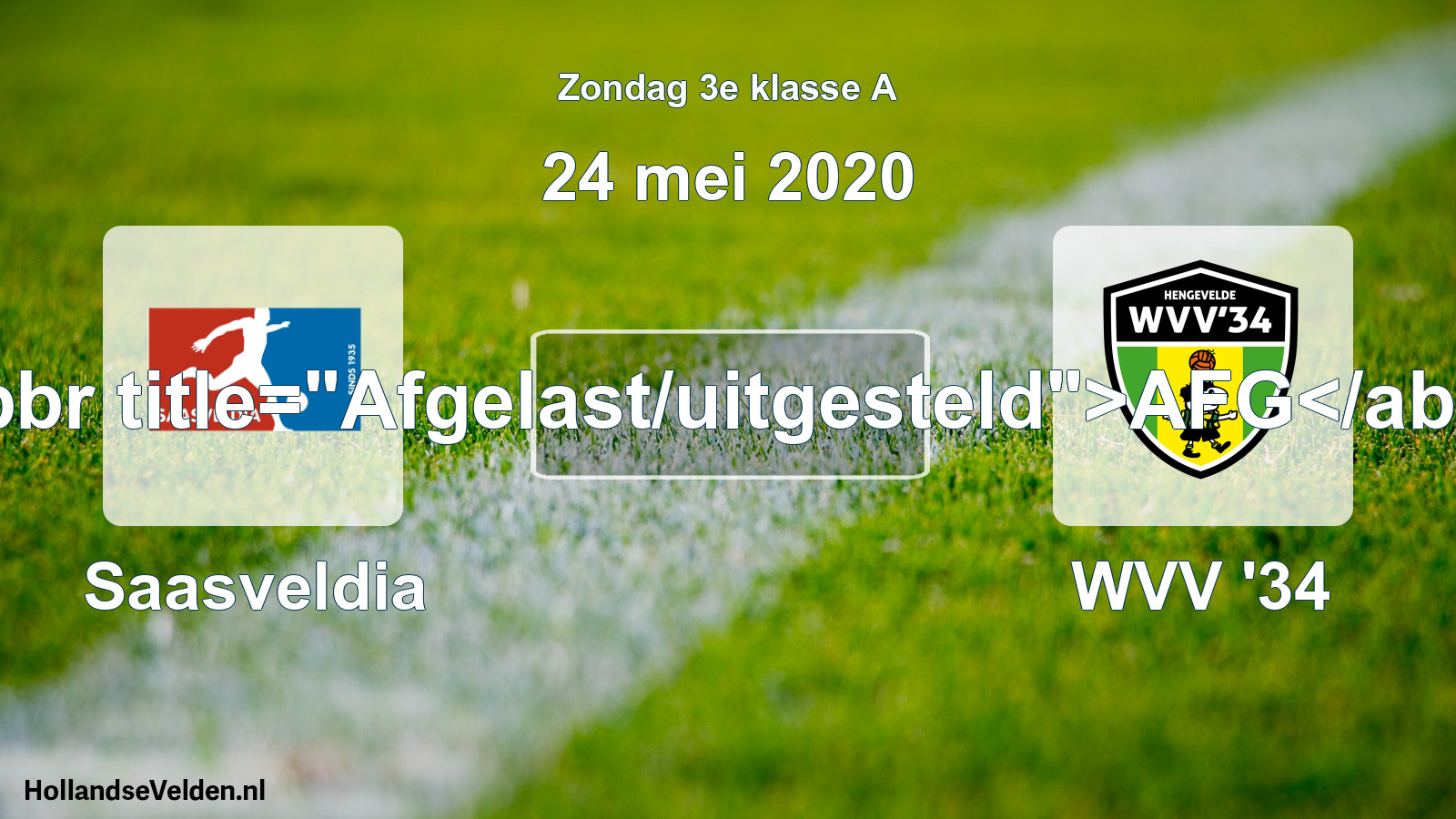 Scheduled Match: Saasveldia - WVV '34 (24 May 2020)