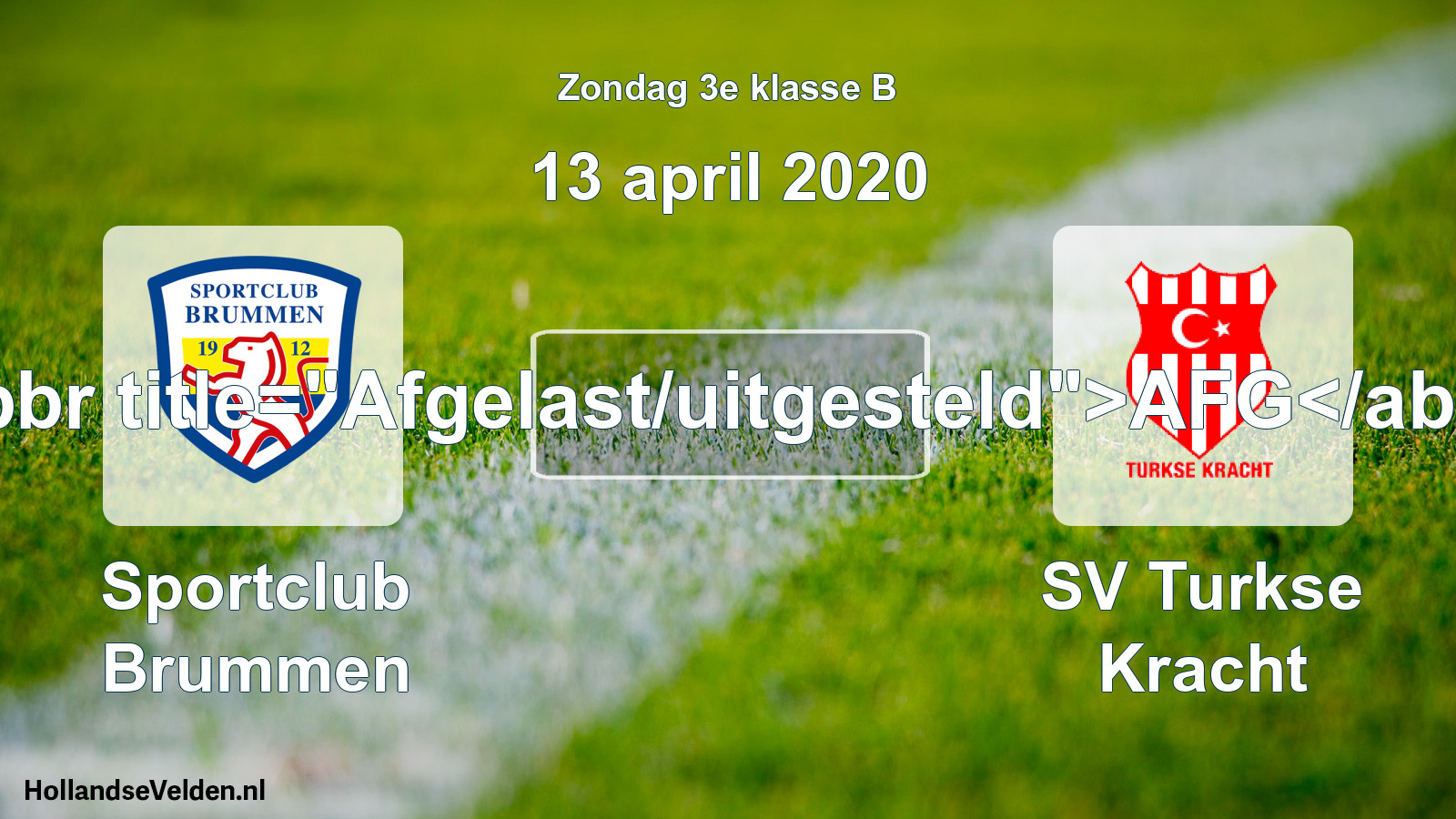 Scheduled Match: Sportclub Brummen - SV Turkse Kracht (13 April 2020)