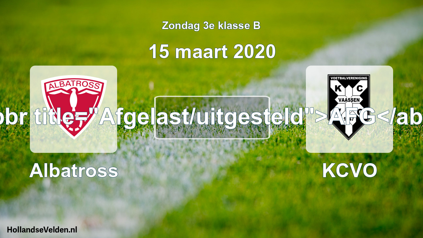 Scheduled Match: Albatross - KCVO (15 March 2020)