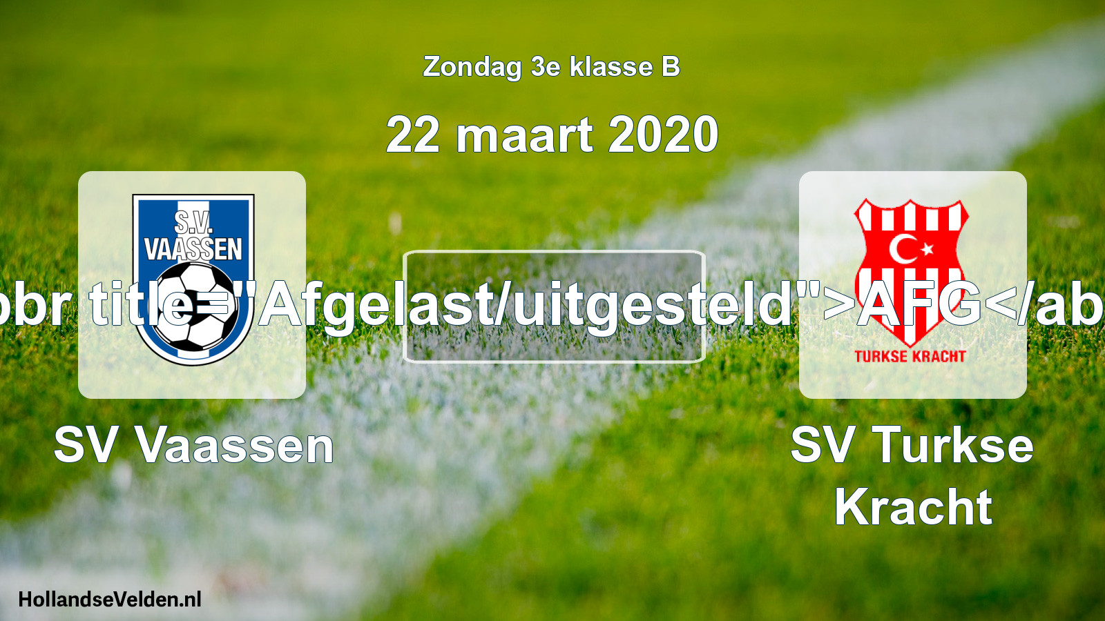 Scheduled Match: SV Vaassen - SV Turkse Kracht (22 March 2020)