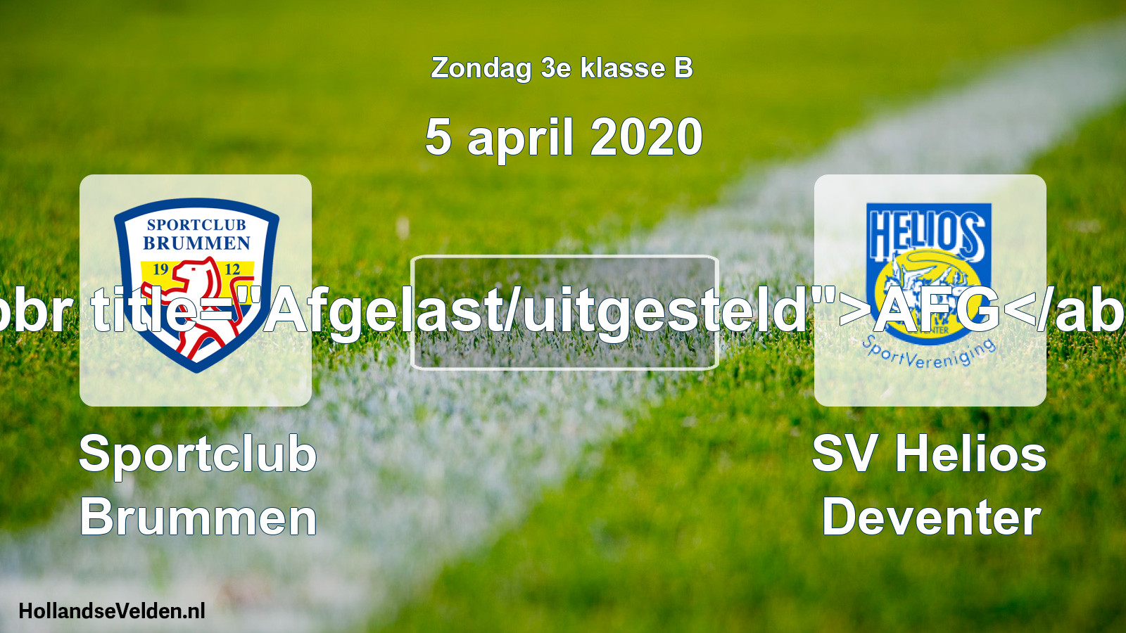 Scheduled Match: Sportclub Brummen - SV Helios Deventer (5 April 2020)