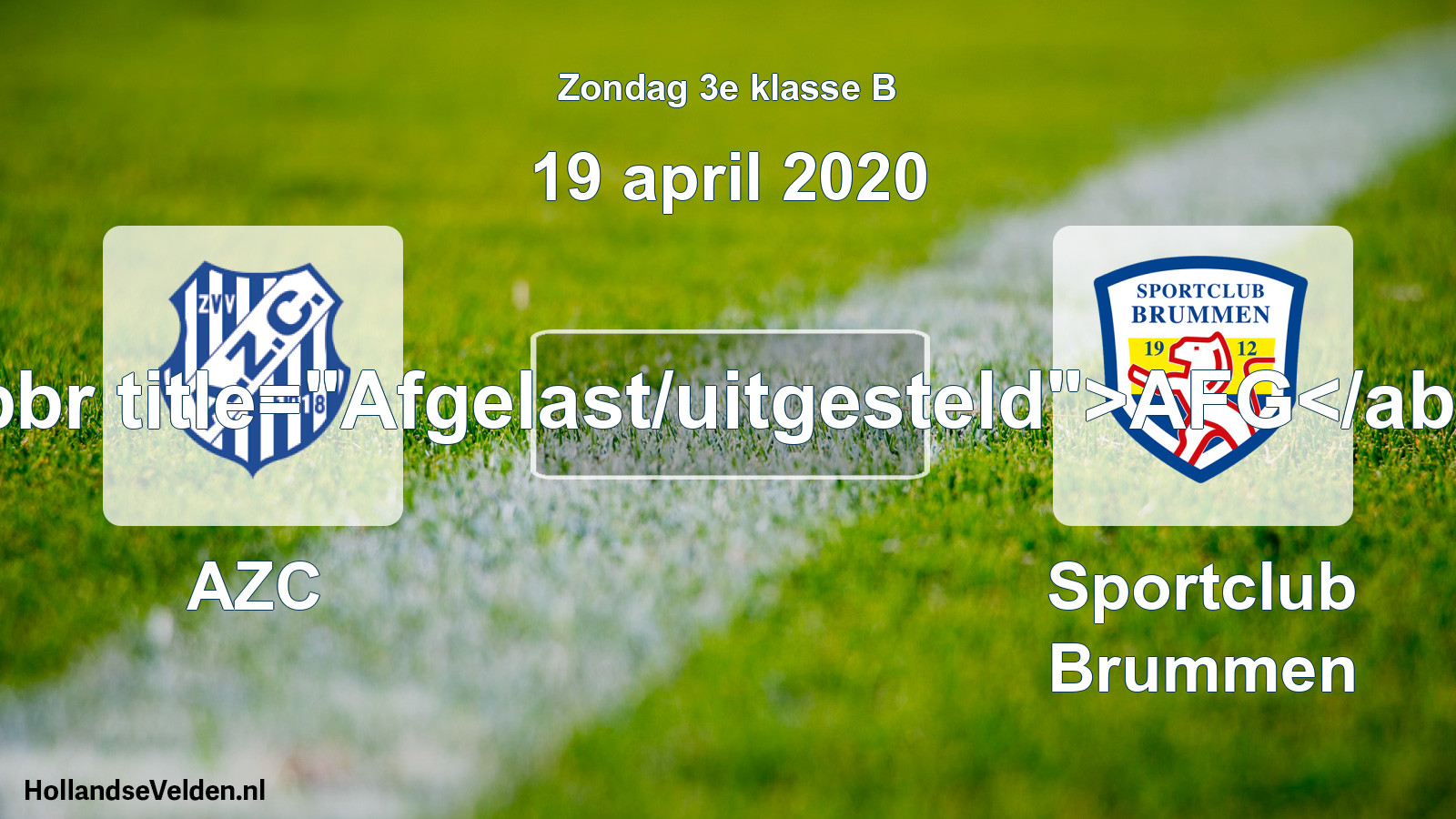 Scheduled Match: AZC - Sportclub Brummen (19 April 2020)