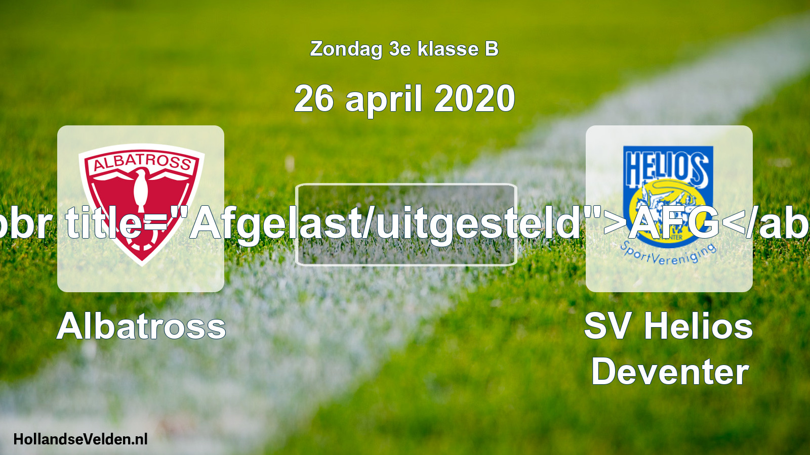 Scheduled Match: Albatross - SV Helios Deventer (26 April 2020)