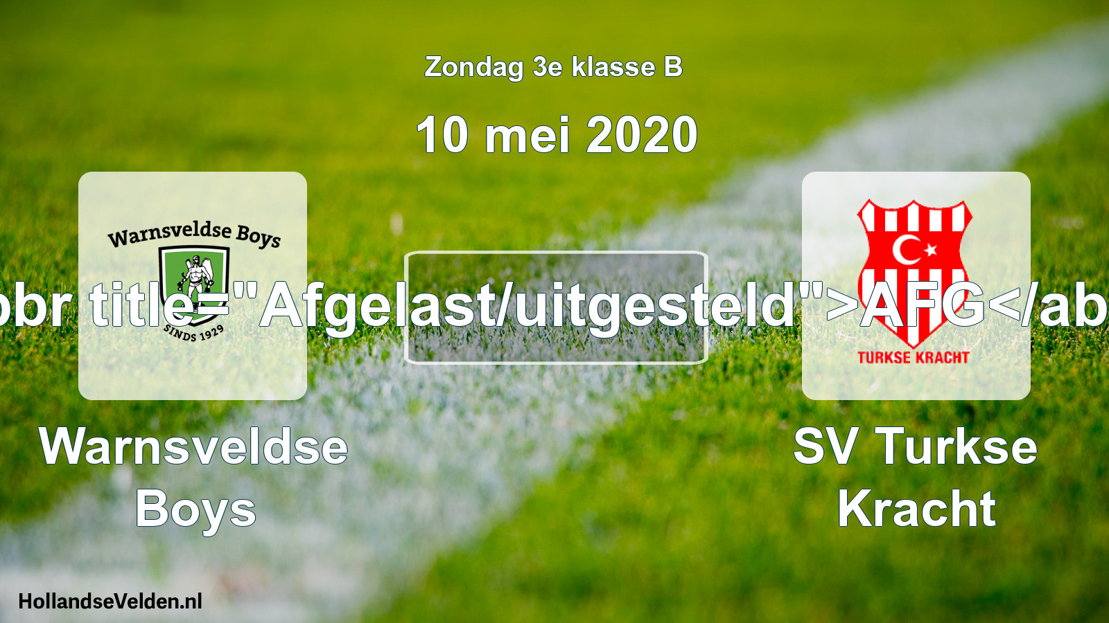 Scheduled Match: Warnsveldse Boys - SV Turkse Kracht (10 May 2020)