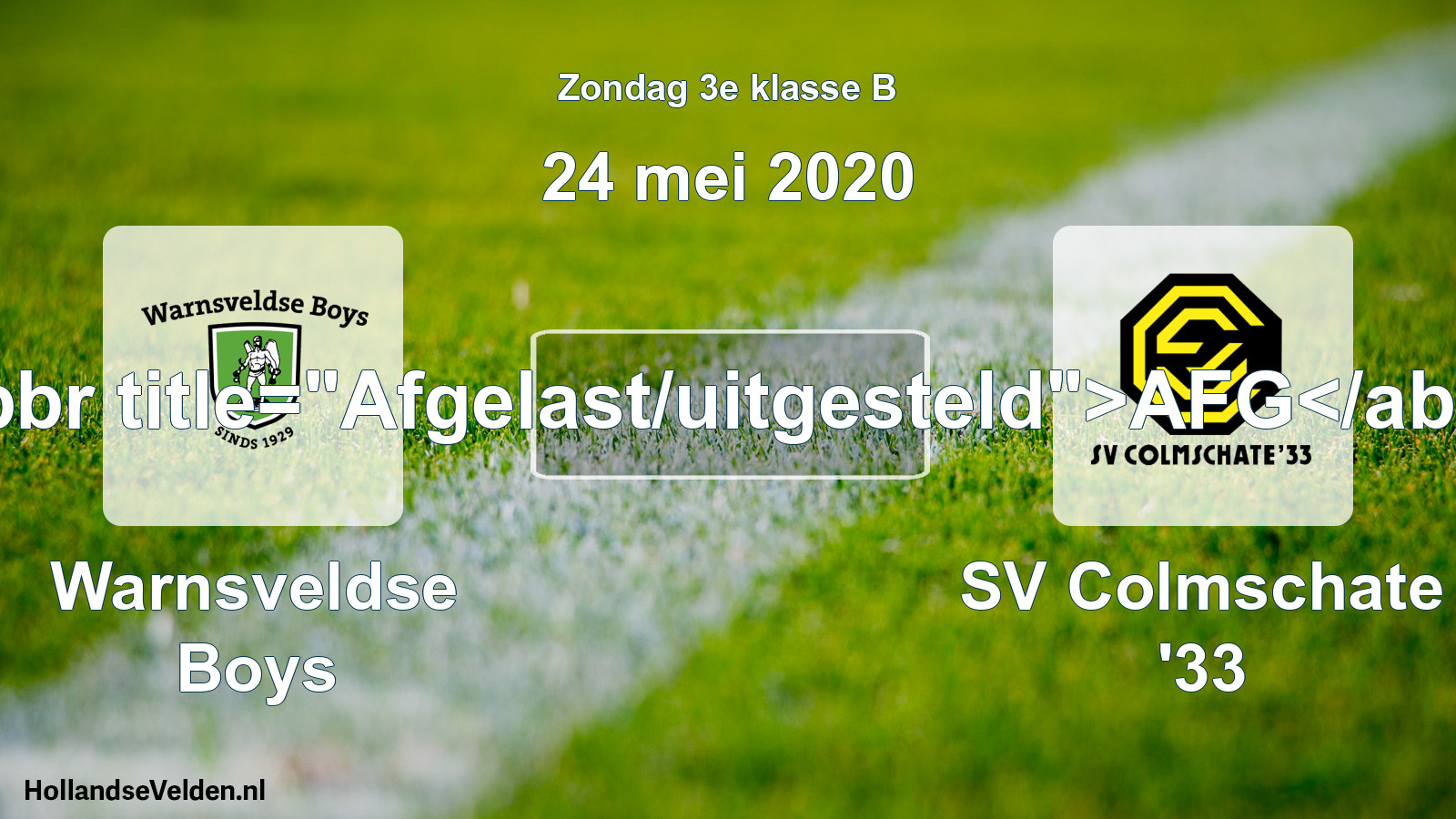 Scheduled Match: Warnsveldse Boys - SV Colmschate '33 (24 May 2020)