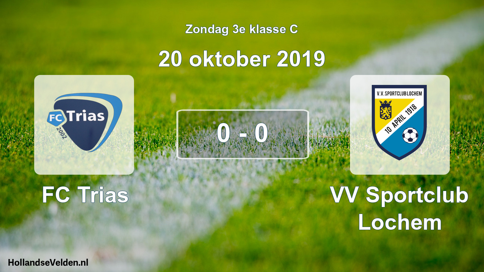 Total number of matches played: FC Trias - VV Sportclub Lochem 0 - 0 (20 October 2019)