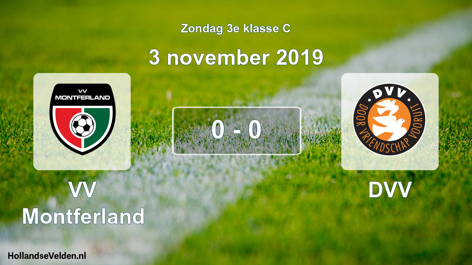 Total number of matches played: VV Montferland - DVV 0 - 0 (3 November 2019)