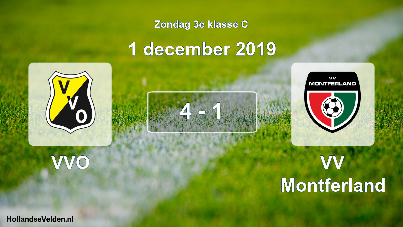 Total number of matches played: VVO - VV Montferland 4 - 1 (1 December 2019)