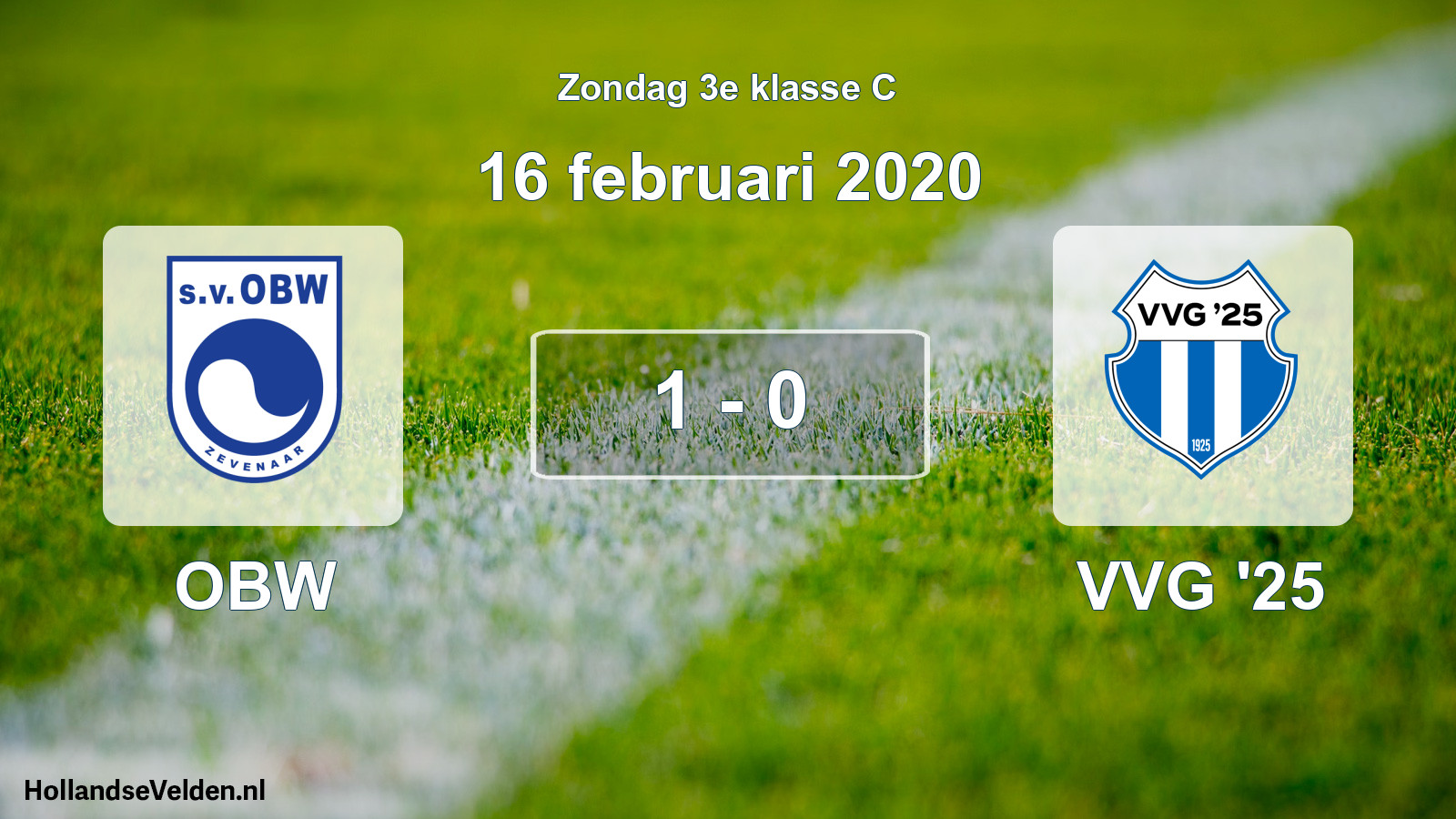 Total number of matches played: OBW - VVG '25 1 - 0 (16 February 2020)