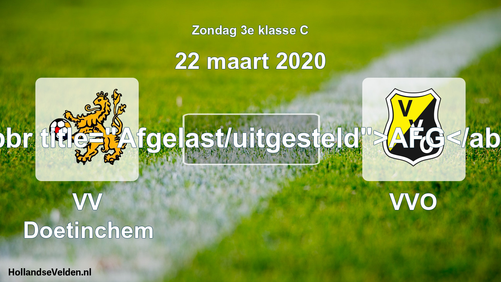 Scheduled Match: VV Doetinchem - VVO (22 March 2020)