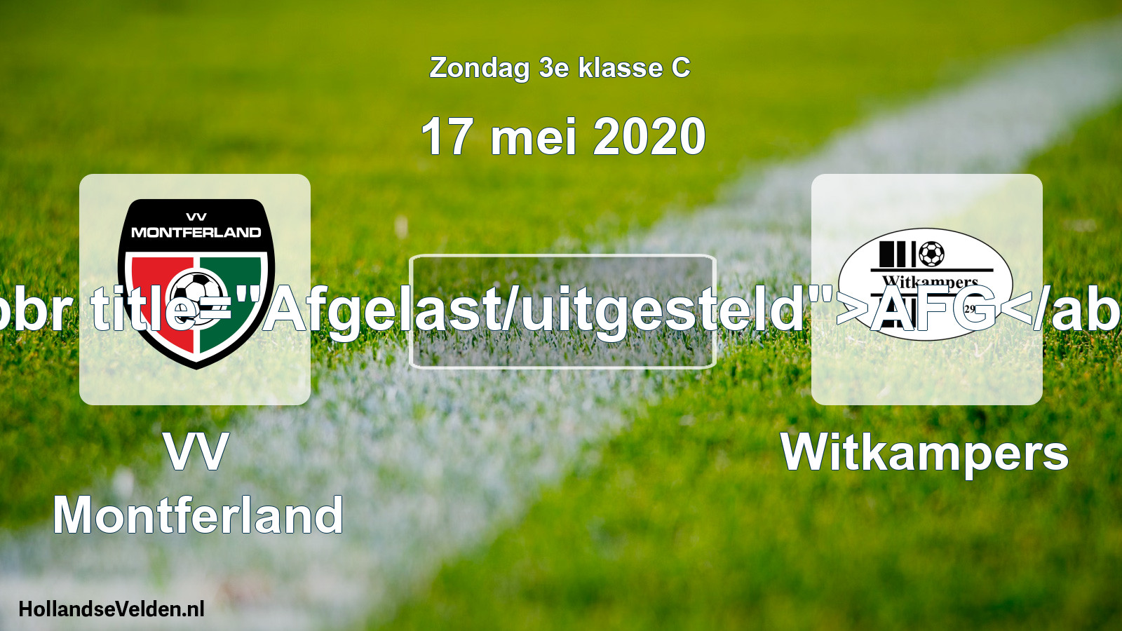 Scheduled Match: VV Montferland - Witkampers (17 May 2020)