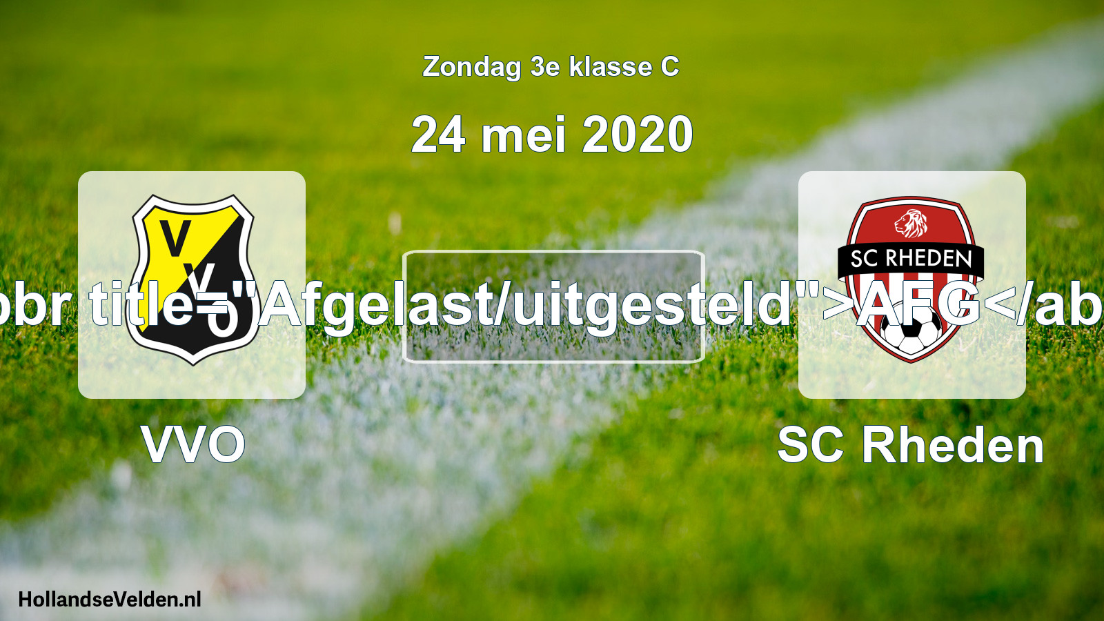 Scheduled Match: VVO - SC Rheden (24 May 2020)