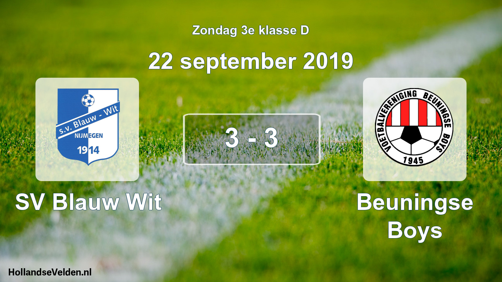 Total number of matches played: SV Blauw Wit - Beuningse Boys 3 - 3 (22 September 2019)