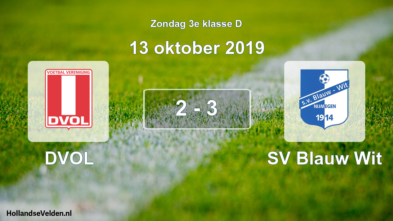 Total number of matches played: DVOL - SV Blauw Wit 2 - 3 (13 October 2019)