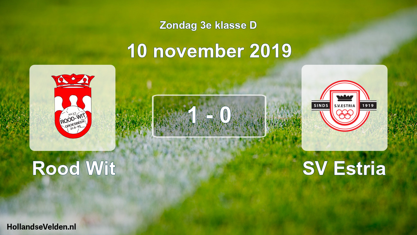 Total number of matches played: Rood Wit - SV Estria 1 - 0 (10 November 2019)