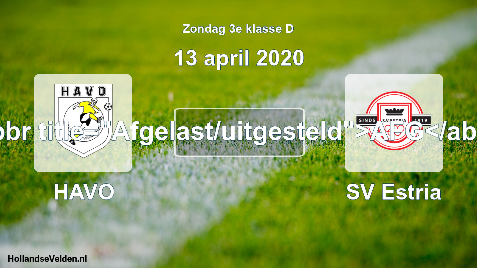 Scheduled Match: HAVO - SV Estria (13 April 2020)