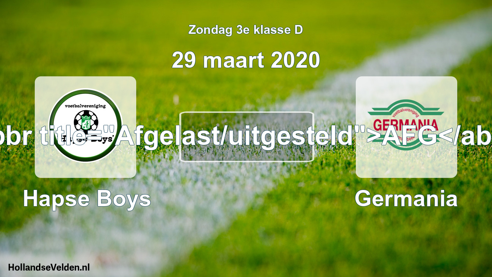 Scheduled Match: Hapse Boys - Germania (29 March 2020)